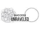 Success Unraveled